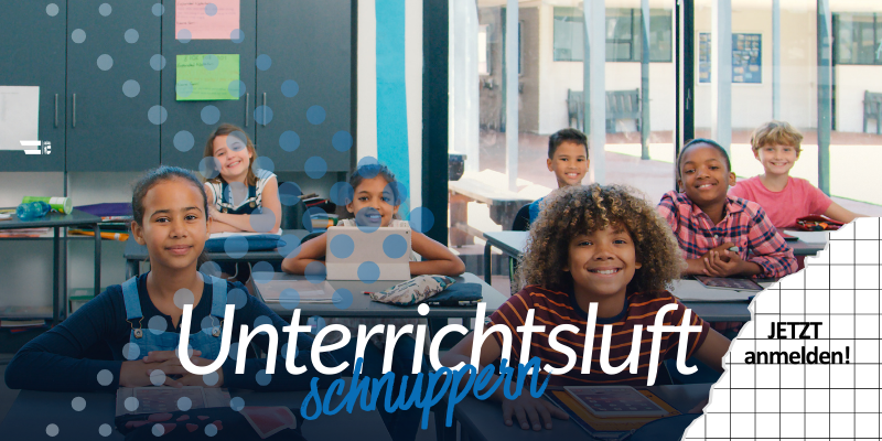 Unterrichtsluft schnuppern – Jetzt mitmachen! 